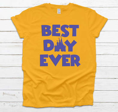 Best Day Ever Unisex Fit