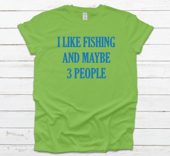 I Like Fishing T-Shirt