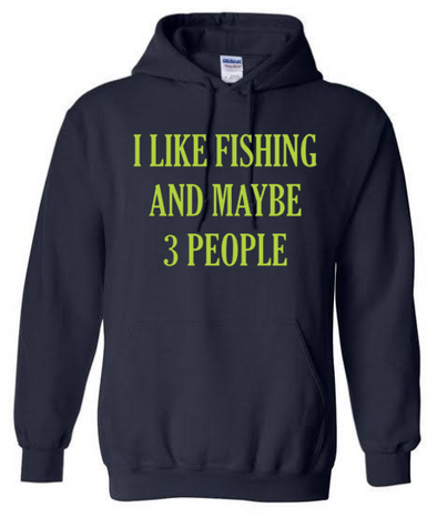 I Like Fishing Hoodie