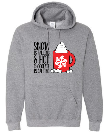 Hot Chocolate is Calling Hoodie