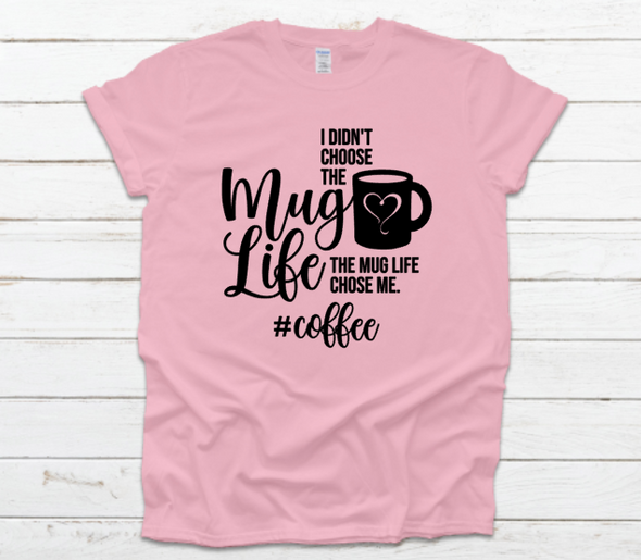 Mug Life Unisex Fit