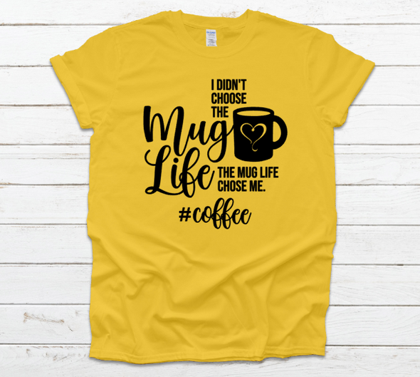 Mug Life Unisex Fit