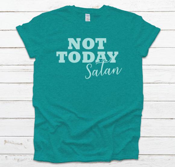 Not Today Unisex Fit