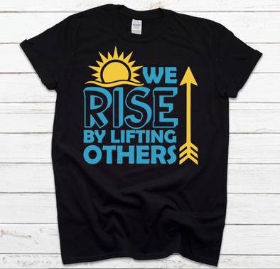 We Rise By Lifting Others Fundraiser