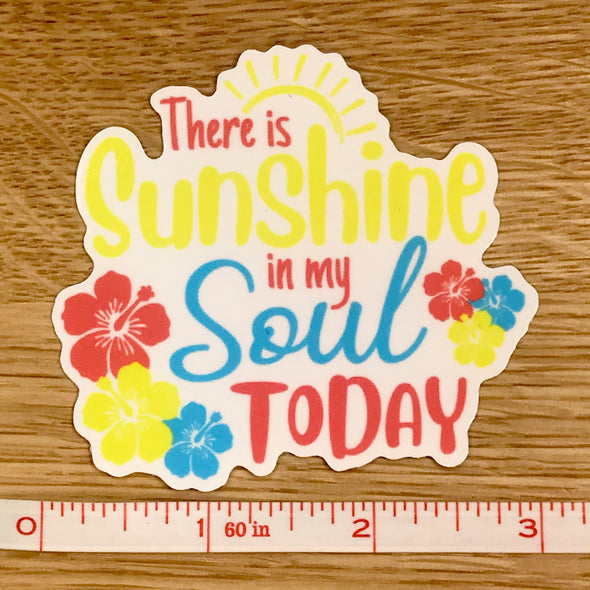 Sunshine in My Soul Sticker