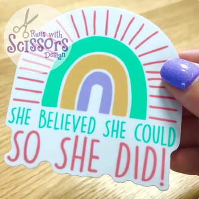 She Believed She Could Rainbow Sticker