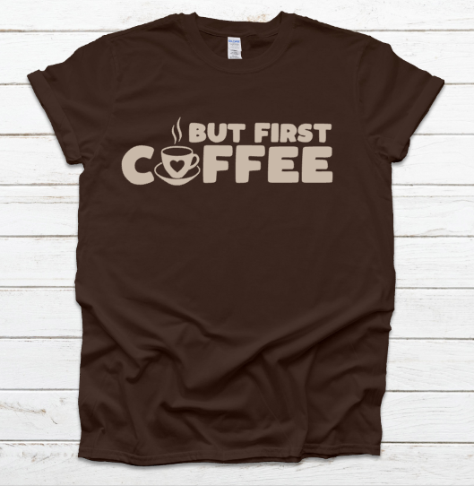 But First Coffee Unisex Fit