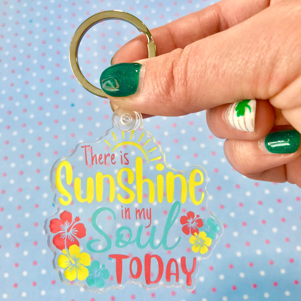 Sunshine in my Soul Keychain