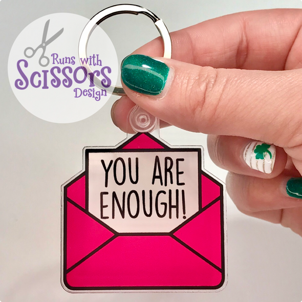 You Are Enough Keychain