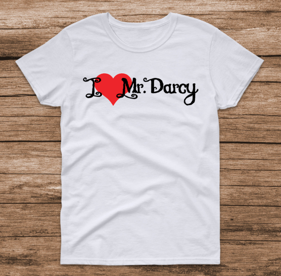 I love Mr Darcy Unisex Fit